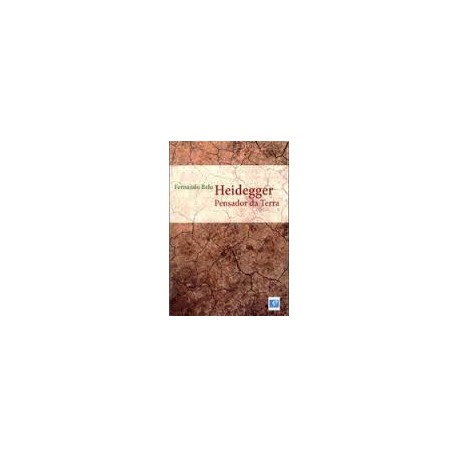 Heidegger - pensador da Terra