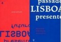 passado Lisboa presente Lisboa futuro Lisboa ano 2000 Lisboa Monumental