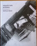 Arquitectura Moderna no arquivo Teófilo Rego Catálogo da Exposição