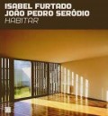 Isabel Furtado João Pedro Serôdio - Habitar