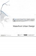 Waterfront Urban Design Relocation Transformation Regeneration