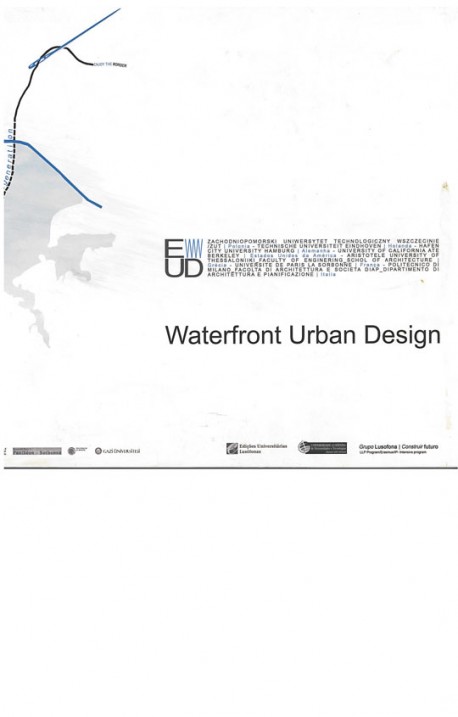 Waterfront Urban Design Relocation Transformation Regeneration