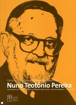 Nuno Teotónio Pereira Prémios UIA 2005 Uma ideia para a cidade da Covilhã