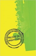 Palcos da Arquitectura - Actas do 2º seminário AEAULP - Volume I