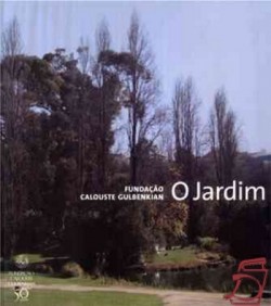 Fundação Calouste Gulbenkian O Jardim  livro + planta + DVD