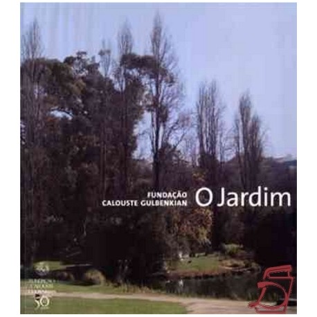 Fundação Calouste Gulbenkian O Jardim  livro + planta + DVD