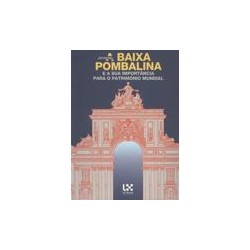 Jornadas A Baixa Pombalina e a sua Importância para o Património Mundial