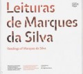 Leituras de Marques da Silva / Readings of Marques da Silva