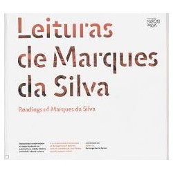 Leituras de Marques da Silva / Readings of Marques da Silva