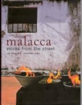 Malacca voices from the street