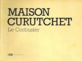 Maison Curutchet Le Corbusier + Villa Savoye Le Corbusier