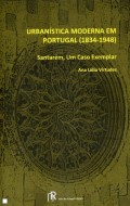 Urbanística Moderna em Portugal  1834-1948  Santarém, um Caso exemplar