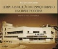 Leiria: A Evolução do Espaço Urbano da Cidade Moderna  1926-1974