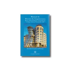 Manual de Direito da Arquitectura Ética, Deontologia e Legislação 2ª edição revista e actualizada 2007