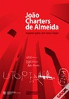 Lugares para um novo lugar João Charters de Almeida