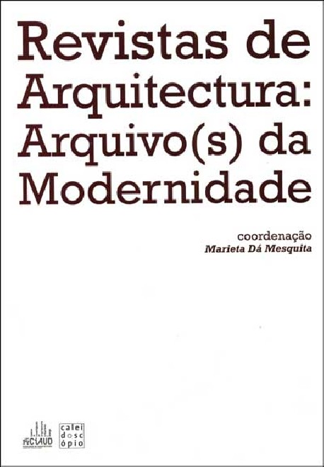 Revistas de Arquitectura: Arquivo s  da Modernidade