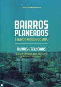 Bairros Planeados e Novos Modos de Vida - Olivais e Telheiras