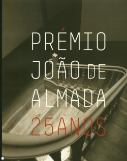 Prémio João de Almada - 25 Anos