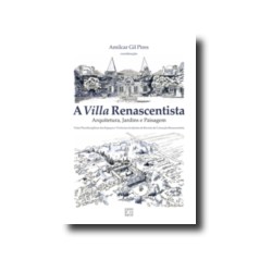 A Villa Renascentista - Arquitetura, Jardins e Paisagem