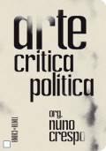 Arte Crítica Política, Nuno Crespo