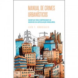 Manual de Crimes Urbanísticos