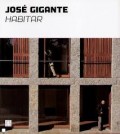José Gigante - Habitar
