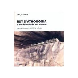 Ruy d'Athouguia - a modernidade em aberto