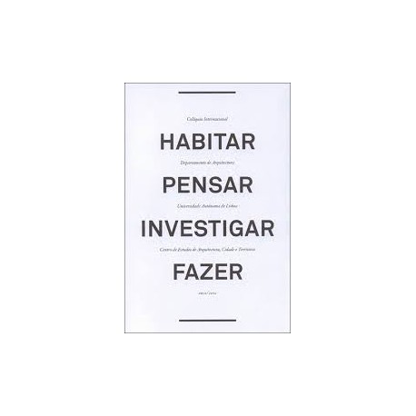 Habitar Pensar Investigar Fazer Colóquio Internacional