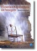 Filosofia e Arquitectura da Paisagem - Intervenções