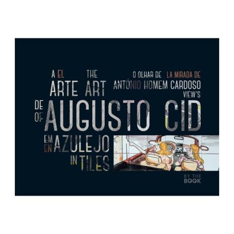 A Arte de Augusto Cid em Azulejo: o Olhar de António Homem Cardoso