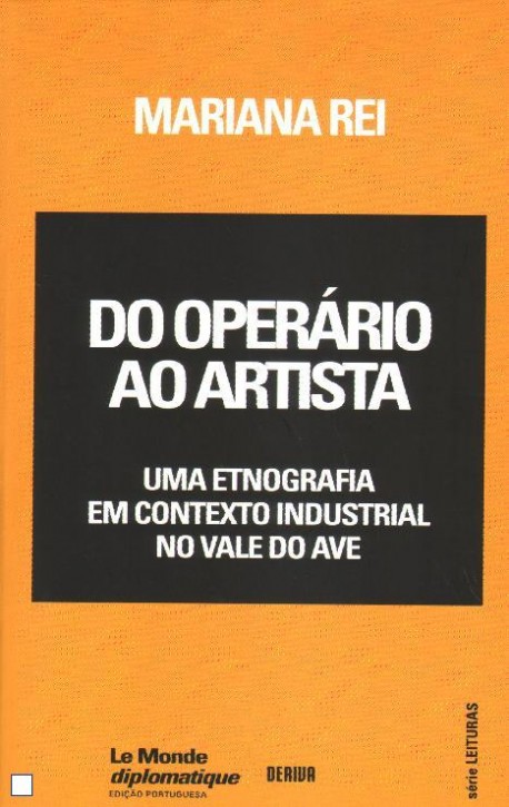 Do Operário ao Artista Uma Etnografia em Contexto Industrial no Vale do Ave