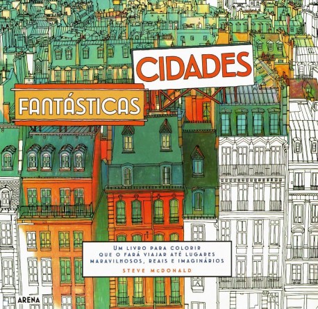 Cidades Fantásticas um livro para colorir