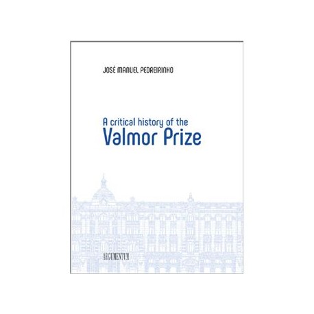 A Critical History of the Valmor Prize