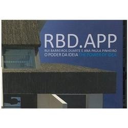 RBD.APP - O Poder da Ideia Rui Barreiros Duarte e Ana Paula Pinheiro