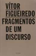 Vítor Figueiredo - Fragmentos de um Discurso