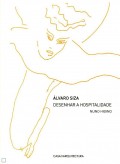Álvaro Siza - Desenhar a Hospitalidade