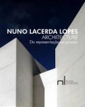 Nuno Lacerda Lopes Architecture Da representação ao projecto