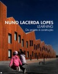 Nuno Lacerda Lopes Learning Do projecto à construção Escola de Mouriz Schools