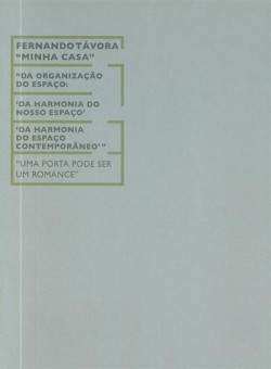 Fernando Távora, Minha Casa | Uma porta pode ser um romance fascículo 2