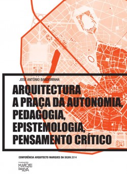 Arquitectura A Praça da Autonomia, Pedagogia, Epistemologia, Pensamento Crítico