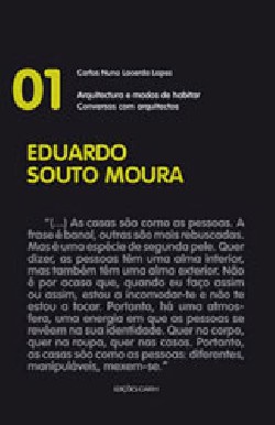 Conversas com arquitectos 01 Eduardo Souto Moura