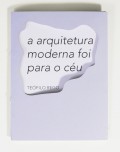 07 A arquitetura moderna foi para o céu