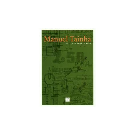 Manuel Taínha - textos de arquitectura