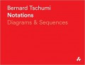 Bernard Tschumi Notations Diagrams & Sequences