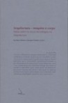 Arquitectura - máquina e corpo  Notas sobre as novas tecnologias na arquitectura