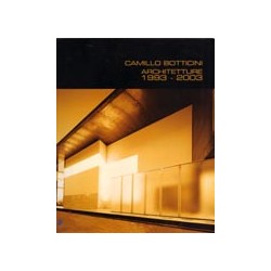 Camillo Botticini Architetture 1993-2003