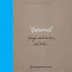Caramel : forget architecture, schätzchen...