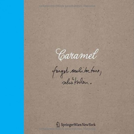 Caramel : forget architecture, schätzchen...