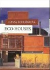 Casas Ecológicas - Eco-Houses