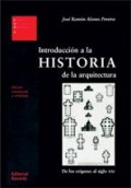 08 Introducción a la historia de la arquitectura de los origenes al siglo XXI